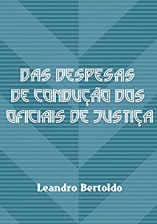 Das Despesas de Condução dos Oficiais de Justiça