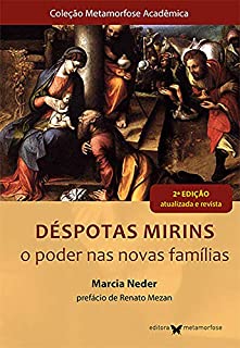 Livro Déspotas Mirins: o poder nas novas famílias
