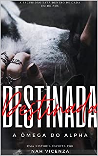 Livro Destinada - A Ômega do Alpha