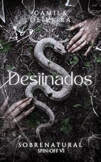 Livro Destinados: Sobrenatural - Spin-Off 6