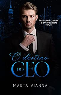 Livro O Destino do CEO: Livro Único