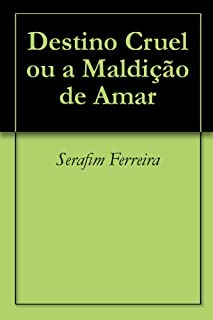 Livro Destino Cruel ou a Maldição de Amar