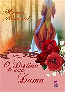 Livro O Destino de Uma Dama Livro 1
