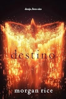 Livro Destino (Desejo — Livro Oito)