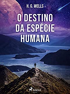 Livro O Destino da Espécie Humana