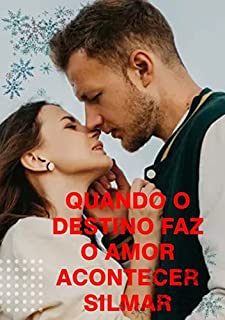 Livro Quando O Destino Faz O Amor Acontecer