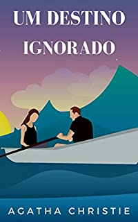Livro Um destino ignorado