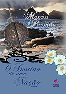 Livro O Destino de Uma Nação 1ª Parte Livro 2