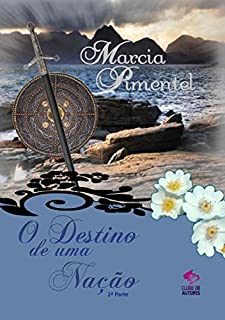 Livro O Destino de Uma Nação 2ª Parte Livro 3