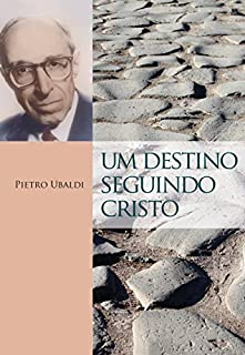 Livro Um destino seguindo Cristo