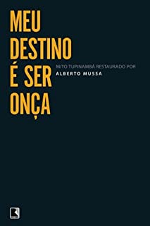 Livro Meu destino é ser onça