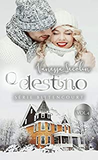 Livro O Destino: Série Bittencourt - livro 4