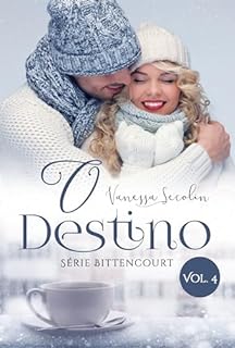 Livro O Destino: Série Bittencourt - livro 4