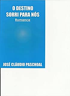 Livro O DESTINO SORRI PARA NÓS