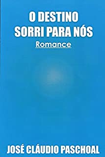 Livro O DESTINO SORRI PARA NÓS
