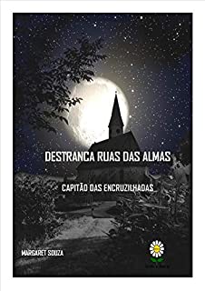 Livro Destranca Ruas Das Almas: Capitão das Encruzilhadas