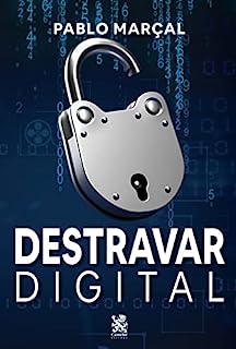 Livro Destravar Digital: Pablo Marçal