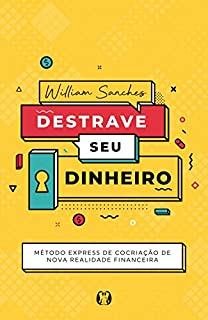 Livro Destrave seu dinheiro: Método Express de Cocriação de Nova Realidade Financeira