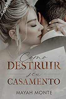 Livro Como destruir seu casamento