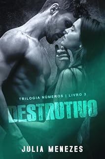 Livro DESTRUTIVO (TRILOGIA NÚMEROS Livro 3)