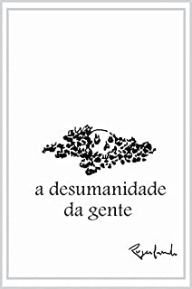 Livro a desumanidade da gente