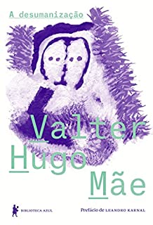Livro A desumanização