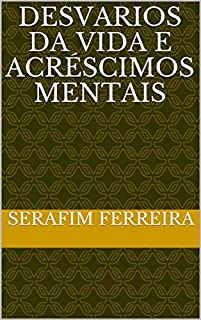 Livro Desvarios da Vida e Acréscimos Mentais