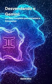Livro Desvendando o Gemini: Um Guia Completo para Iniciantes e Entusiastas