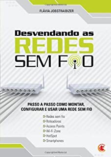 Desvendando as redes sem fio