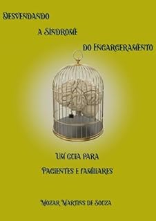 Livro Desvendando a Síndrome do Encarceramento
