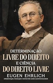 Determinação Livre do Direito e Ciência do Direito Livre