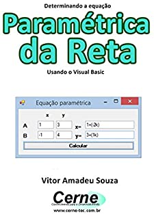 Livro Determinando a equação Paramétrica da Reta Usando o Visual Basic