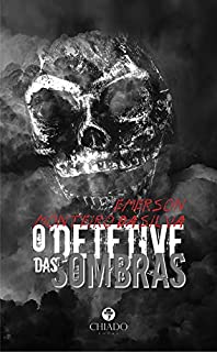 O detetive das sombras