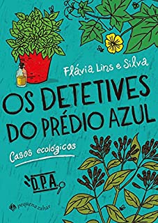 Livro Os detetives do prédio azul: Casos ecológicos