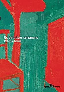 Livro Os detetives selvagens