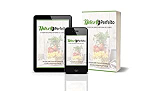 Livro Detox Perfeito: Um Guia Sobre Todos Os Poderes Do Sistema De Desintoxicação Perfeita