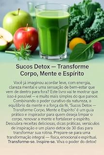 Livro Detox Vital : O Poder dos Sucos Naturais para Renovar Corpo e Mente