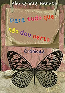 Livro Para tudo que não deu certo: Um jeito de encarar o não de forma positiva