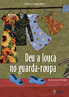 Livro Deu a louca no guarda-roupa