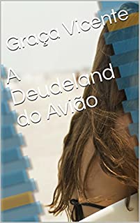 Livro A Deudeland do Avião