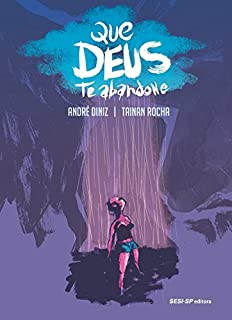 Livro Que Deus Te Abandone (SESI-SP Quadrinhos)