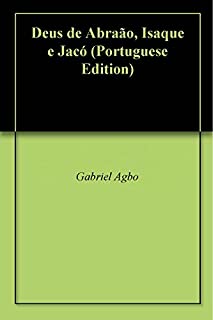 Livro Deus de Abraão, Isaque e Jacó