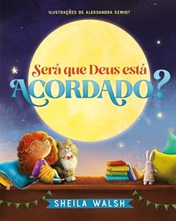 Livro Será que Deus está acordado?