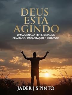 Livro Deus Está Agindo : Uma Jornada Ministerial de Chamado, Capacitação e Provisão