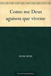 Livro Como me Deus aguisou que vivesse