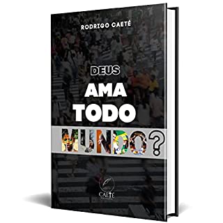 Livro Deus ama todo mundo?