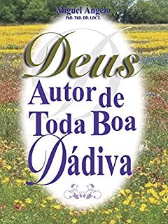 Livro Deus, Autor de Toda Boa Dádiva