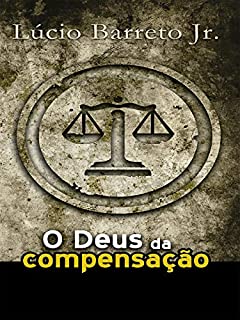 Livro O Deus da compensação