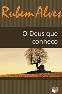 O Deus que conheço