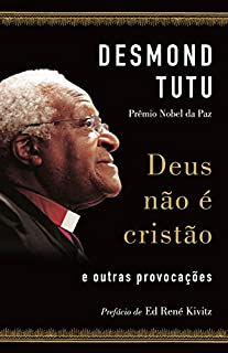 Livro Deus não é cristão: E outras provocações